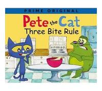Pete the Cat Three Bite Rule by James DeanKimberly DeanAnne Lamb Inconnu (Auteur)