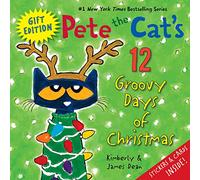 Pete the Cat's 12 Groovy Days of Christmas Gift Edition: Includes Stickers and Holiday Cards! A Christmas Holiday Book for Kids