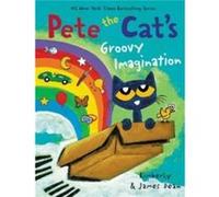 Pete the Cats Groovy Imagination by Kimberly Dean Hardcover Book Kimberly Dean (Auteur)