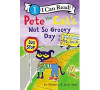 Pete the Cats Not So Groovy Day by Kimberly Dean Paperback Book Kimberly Dean (Auteur)
