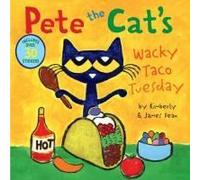 Pete The Cat's Wacky Taco Tuesday