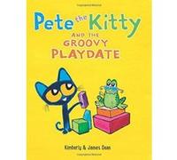 Pete the Kitty and the Groovy Playdate (Pete the Cat) - [Version Originale] Inconnu (Auteur)