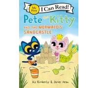 Pete The Kitty And The Mermaid's Sandcastle