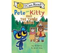 Pete the Kitty and the Three Bears - Kimberly Dean - HarperCollins Publishers Inc - Livre en Anglais - Paperback Kimberly DeanKimberly Dean (Auteur)