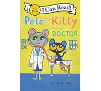 Pete The Kitty Goes To The Doctor