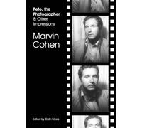 Pete, the Photographer & Other Impressions