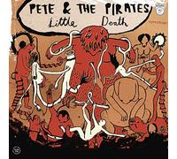 Pete & the Pirates - Little Death [Import]