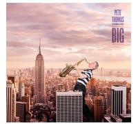 Pete Thomas and the Horns-a-Plenty - Big