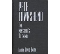Pete Townsend Larry David Smith (Auteur)
