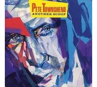 PETE TOWNSHEND "ANOTHER SCOOP"2 CD NEW