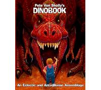 PETE VON SHOLLY'S DINOBOOK