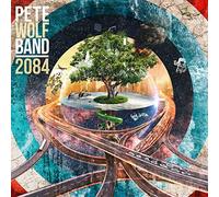 Pete Wolf Band - 2084 [Import]