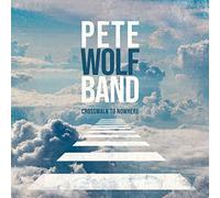 Pete Wolf Band - Crosswalk to Nowhere