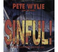 Pete Wylie & The Farm - Pete Wylie & The Farm - Sinful - [7"]