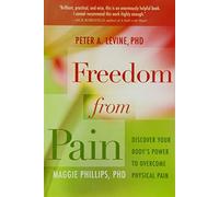 Peter A Levine - Freedom from Pain [Import]