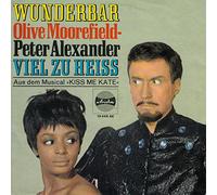 Peter Alexander - ALEXANDER, PETER / MOOREFIELD, OLIVE / VIEL ZU HEISS / WUNDERBAR /Aus dem Musical "KISS ME KATE" / Bildhülle / ariola # 19 446 AE / Deutsche Pressung / 7" Vinyl Single Schallplatte /