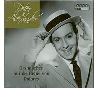 Peter Alexander - Das Machen Nur Die Beine Von Dolores