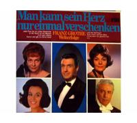 Peter Alexander, Ilse Werner, Ingeborg Hallstein, Renate Holm, Johannes Heesters - Man kann sein Herz nur einmal verschenken - Franz Grothe Welterfolge [Vinyle LP record]