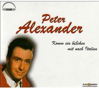 Peter Alexander - Komm EIN Bisschen Nach [Import]