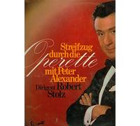 Peter Alexander - Streifzug Durch Die Operette