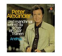 Peter Alexander - Und Manchmal Weinst Du Sicher Ein Paar Tränen [Vinyl Single 7'']