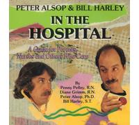 Peter Alsop & Bill Harley - in The Hospital