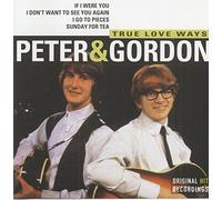 PETER AND GORDON - True Love Ways [Import]