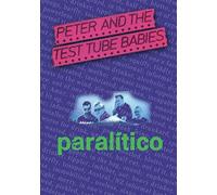 Peter And The Test Tube Babies - Paralitico [Dvd]