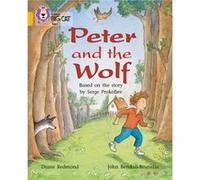 Peter and the Wolf by Diane Redmond Collins Big Cat (Auteur)