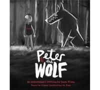 Peter and the Wolf by Gavin Friday Gavin Friday (Auteur)