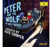 Peter And The Wolf In Hollywood by Alice Cooper