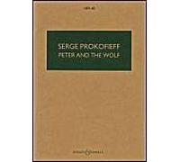 Peter And The Wolf/Pedro Y El Lobo, Opus 67: A Musical Tale For Children/Cuento Sinfonico Para Ninos