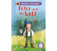 Peter and the Wolf – Read It Yourself – Niveau 4 – Ladybird