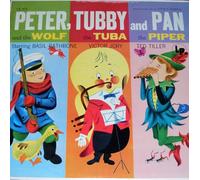 Peter and the Wolf, Tubby the Tuba, and Pan the Piper: Starring Basil Rathbone, Victory Jory, and Ted Tiller