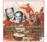Peter Anders, Rias Radio Orchestra, - Johann Strauss