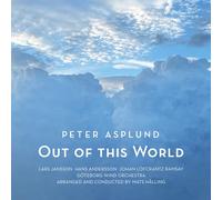 Peter Asplund Out of This World (CD) Album