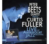 Peter Beets Quartet Meets Curtis Fuller