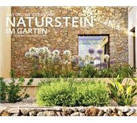 Peter Berg Marianne Majeru Naturstein im Garten: Das grosse Ideenbuch (G (Relié)