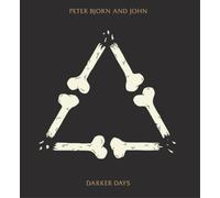 Peter, Bjorn and John Darker Days (Vinyl) 12" Album