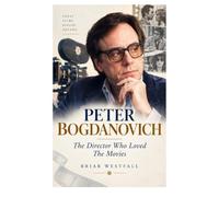 Peter Bogdanovich: The Director Who Loved The Movies