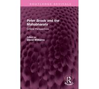 Peter Brook And The Mahabharata
