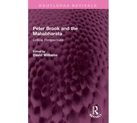 Peter Brook And The Mahabharata