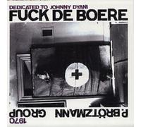 Peter Brotzmann – Fuck de Boere (Dédié à Johnny Dyani) – CD