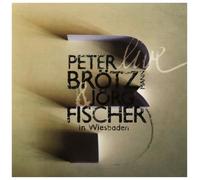Peter Brotzmann - Peter Brotzmann / JĂśrg Fisher: Live In Wiesbaden [CD]