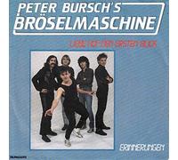 Peter Bursch's Bröselmaschine - Liebe Auf Den Ersten Blick [Vinyl Single 7'']