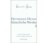 Peter Camenzind. Unterm Rad. Gertrud
