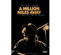 Peter Case: A Million Miles Away [Digital Video Disc] Ac-3/Dolby Digital, Dolby