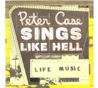 Peter Case - Peter Case (CD Album Peter Case, 13 Tracks)