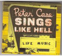 Peter Case - Songs Like Hell [Import]