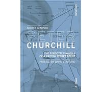 Peter Churchill: The Forgotten Novels of a British Secret Agent